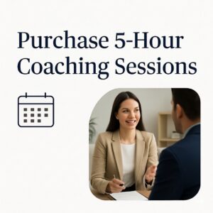 Coaching -5 Hour Sessions